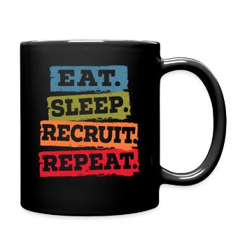 Eat Sleep Recruit Repeat HR Manager Staff Job - Tasse einfarbig - Schwarz - Rechts