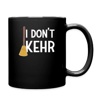 Kehrwoche Schwäbisch Schwabenland Denglisch - Tasse einfarbig - Schwarz - Rechts