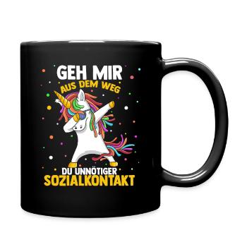 Geh mir aus dem Weg du unnötiger Sozialkontakt Ein - Tasse einfarbig - Schwarz - Rechts