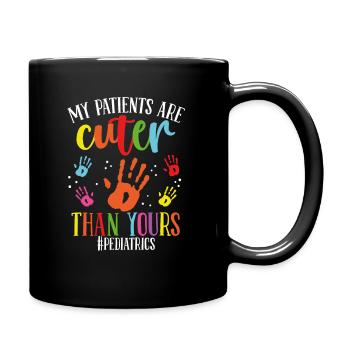 Pediatric Nurse My Patients are Cute PEDS Nurse - Tasse einfarbig - Schwarz - Rechts