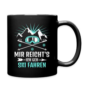 MIR REICHT S ICH GEH SKI FAHREN - Tasse einfarbig - Schwarz - Rechts