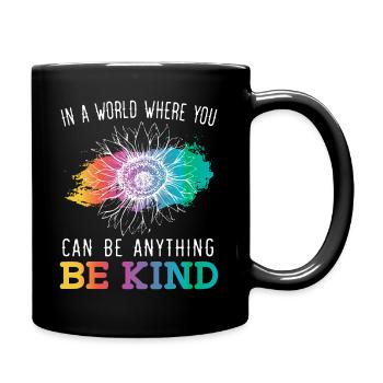 In einer Welt, in der du alles sein kannst, sei freundlich - Tasse einfarbig - Schwarz - Rechts