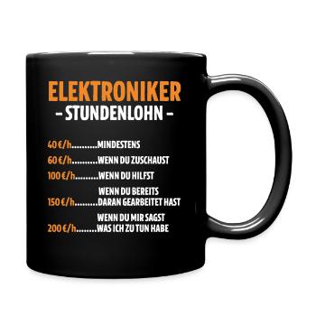 Elektroniker Stundenlohn - Tasse einfarbig - Schwarz - Rechts