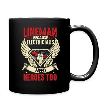 Electrical Lineman Because - Tasse einfarbig - Schwarz - Rechts