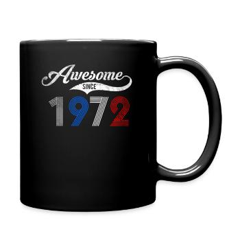 Génial depuis 1972 50e anniversaire - Mug uni - noir - Droite
