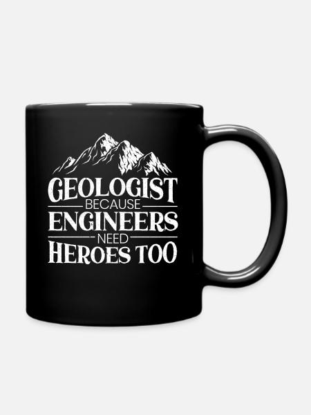 Géologue parce que les ingénieurs ont aussi besoin de héros - Mug uni - noir