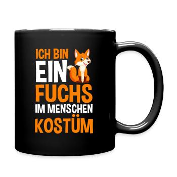 Ich bin ein Fuchs im Menschen Kostüm - Tasse einfarbig - Schwarz - Rechts
