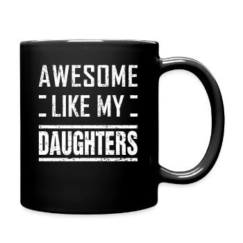 Dad from Daughters Awesome Like My Daughters Funny - Full Colour Mug - black - Right