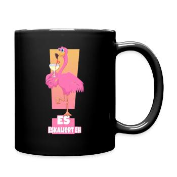 Flamingo Es Eskaliert Eh Flamingo Party Outfit - Tasse einfarbig - Schwarz - Rechts
