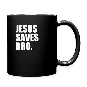 Jesus Saves Bro Christentum Christ Kirche Religion - Tasse einfarbig - Schwarz - Rechts