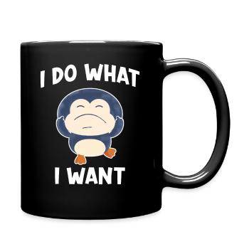 Penguin saying I do what I want - Full Colour Mug - black - Right