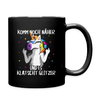 Komm noch näher und es Klatscht Glitzer Einhorn - Tasse einfarbig - Schwarz - Rechts