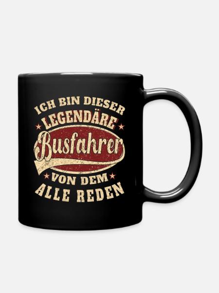 Busfahrer ich bin dieser legendäre Busfahrer - Tasse einfarbig - Schwarz