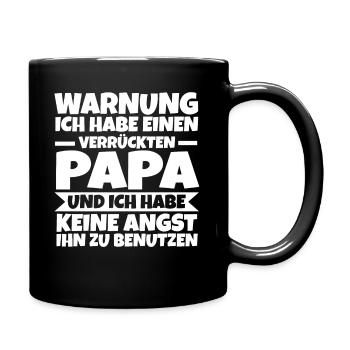 Verrückter Papa - Tasse einfarbig - Schwarz - Rechts