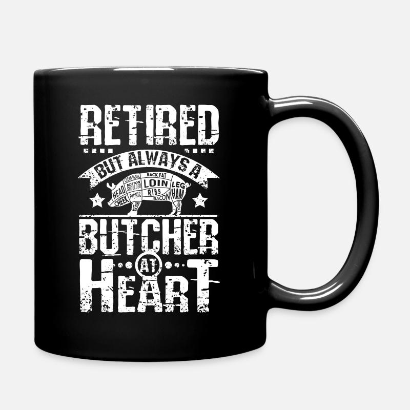 Retired Butcher - Tasse einfarbig - Schwarz