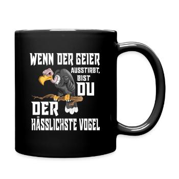 Hässlicher Vogel Geier Aas Fresser Verhöhnen Spaß - Tasse einfarbig - Schwarz - Rechts