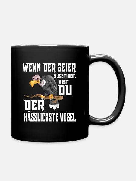 Hässlicher Vogel Geier Aas Fresser Verhöhnen Spaß - Tasse einfarbig - Schwarz