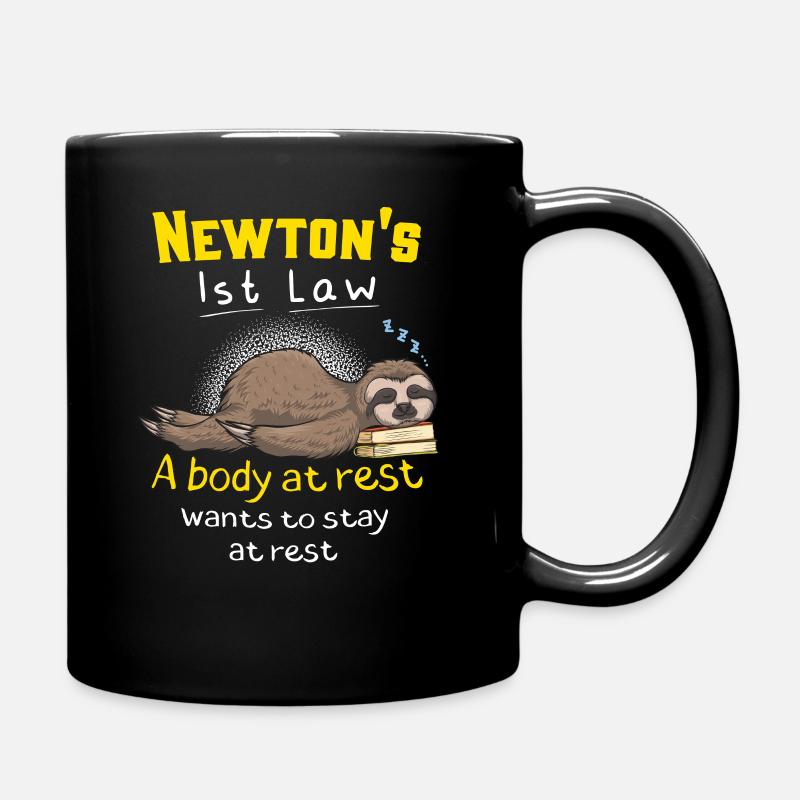 Newton's First Law Funny Physics Joke - Tasse einfarbig - Schwarz