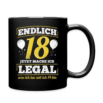 18. Geburtstag Jahre lustiger Spruch Junge Mädchen - Tasse einfarbig - Schwarz - Rechts
