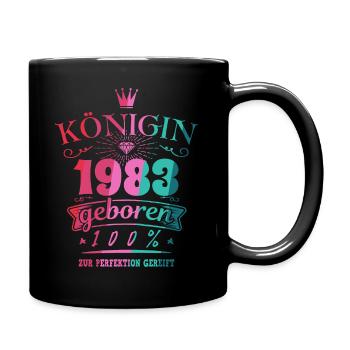 Geburtsjahr 1983 Königin Geburtstag Geschenk - Tasse einfarbig - Schwarz - Rechts