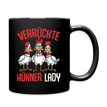 Verrückte Hühner Lady Landwirtin Huhn - Tasse einfarbig - Schwarz - Rechts