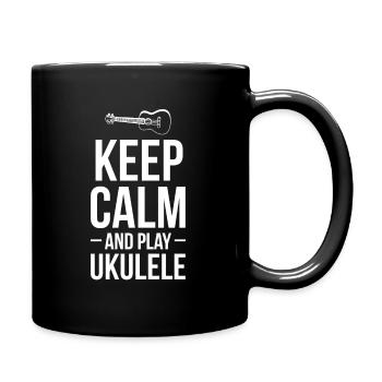 Keep Calm And Play Ukulele Geschenk - Tasse einfarbig - Schwarz - Rechts