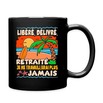 Humour Retraite Homme Retraité Femme Pension - Mug uni - noir - Droite