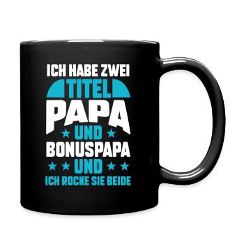 Stiefvater Papa Vater Vatertag Bonuspapa - Tasse einfarbig - Schwarz - Rechts