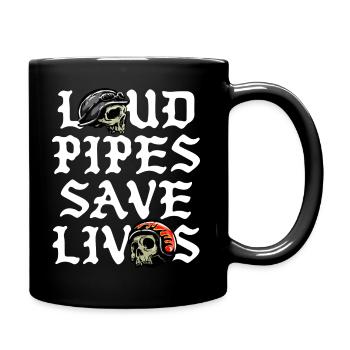 Loud Pipes Save Lives Rider Biker Motorradfahrer - Tasse einfarbig - Schwarz - Rechts