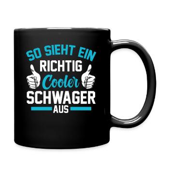 Cooler Schwager - Tasse einfarbig - Schwarz - Rechts