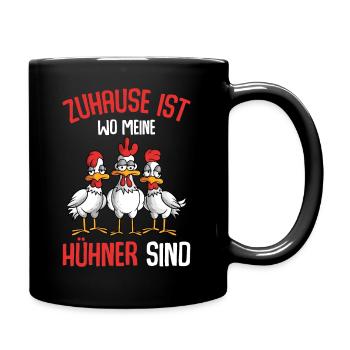 Zuhause ist wo meine Hühner sind Huhn - Tasse einfarbig - Schwarz - Rechts