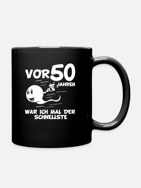 50. Geburtstag, Geschenkidee, Geschenk, Lustige - Tasse einfarbig - Schwarz