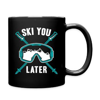Ski You Later Skier Winter Sports - Tasse einfarbig - Schwarz - Rechts