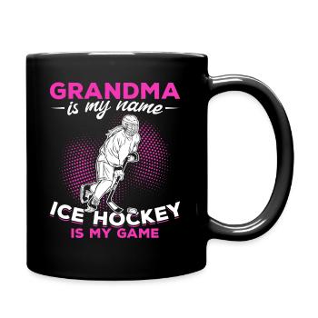 Eishockey Grandma is my Name Ice Hockey Is My Game - Tasse einfarbig - Schwarz - Rechts