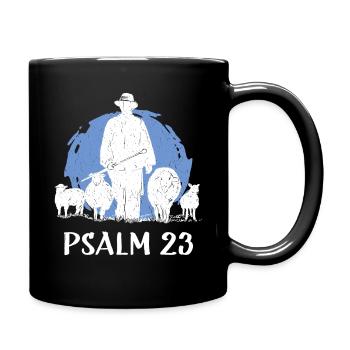 Psalm 23 Bibel Gott Jesus Christ Glaube - Tasse einfarbig - Schwarz - Rechts