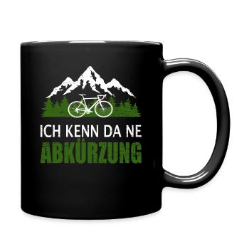 Ich kenn da ne Abkürzung Berg Wander Fahrrad - Tasse einfarbig - Schwarz - Rechts