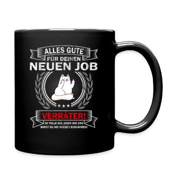 Alles Gute für deinen neuen Job Verräter - Tasse einfarbig - Schwarz - Rechts