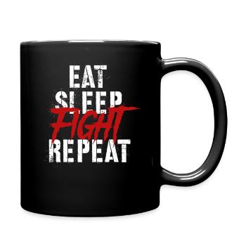 Eat Sleep Fight Repeat - Tasse einfarbig - Schwarz - Rechts