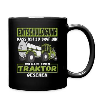 Entschuldigung dass ich zu spät bin Traktor - Tasse einfarbig - Schwarz - Rechts
