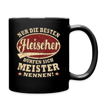 Fleischer Meister nur die Besten - Tasse einfarbig - Schwarz - Rechts