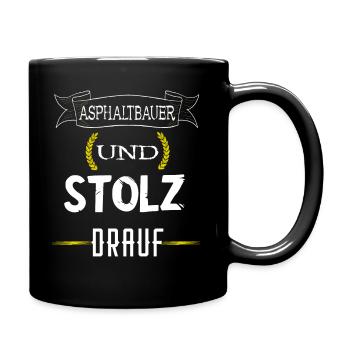 Stolzer Asphaltbauer Asphalt Bauarbeiter Straßenba - Tasse einfarbig - Schwarz - Rechts