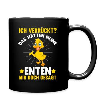 Ente Entenliebhaber Bauernhof Bauer Enten - Tasse einfarbig - Schwarz - Rechts