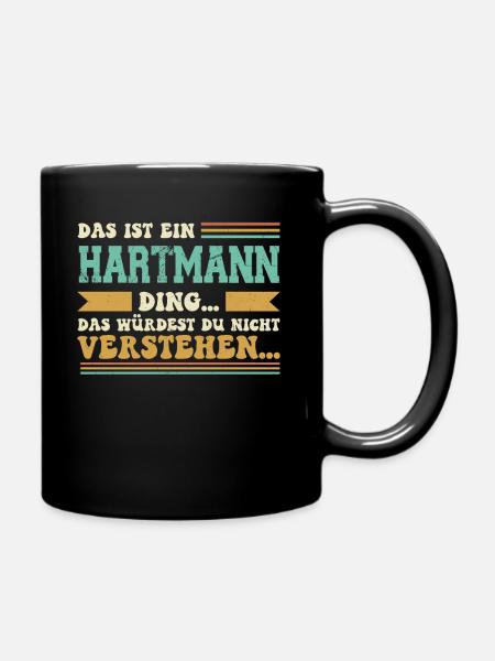 Familienname Hartmann - für Familie Hartmann - Tasse einfarbig - Schwarz