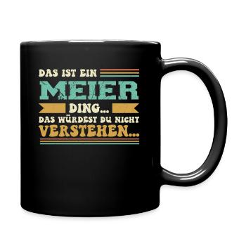 Familienname Meier - für Familie Meier - Tasse einfarbig - Schwarz - Rechts