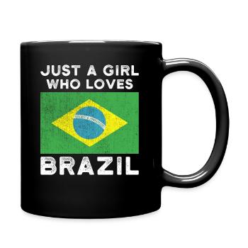 Just a girl who loves Brasilien - Tasse einfarbig - Schwarz - Rechts