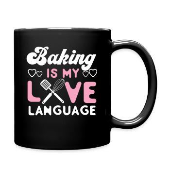 Bake Baking Baking Is My Love - Full Colour Mug - black - Right