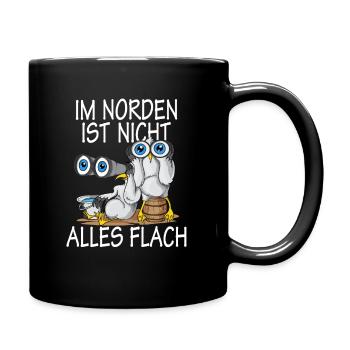 Nord Küste Norden ist nicht alles Flach - Tasse einfarbig - Schwarz - Rechts
