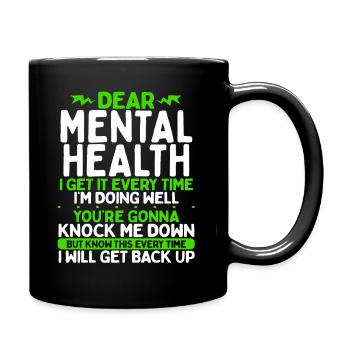 Mental Health Awareness Month Mental Health - Tasse einfarbig - Schwarz - Rechts