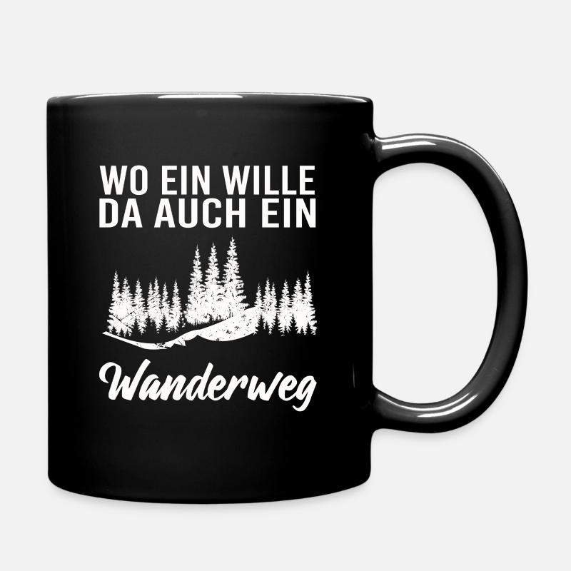 Wo ein Wille da auch ein Wanderweg - Tasse einfarbig - Schwarz