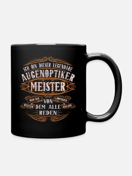 Augenoptiker Meister Ich bin dieser legendäre - Tasse einfarbig - Schwarz